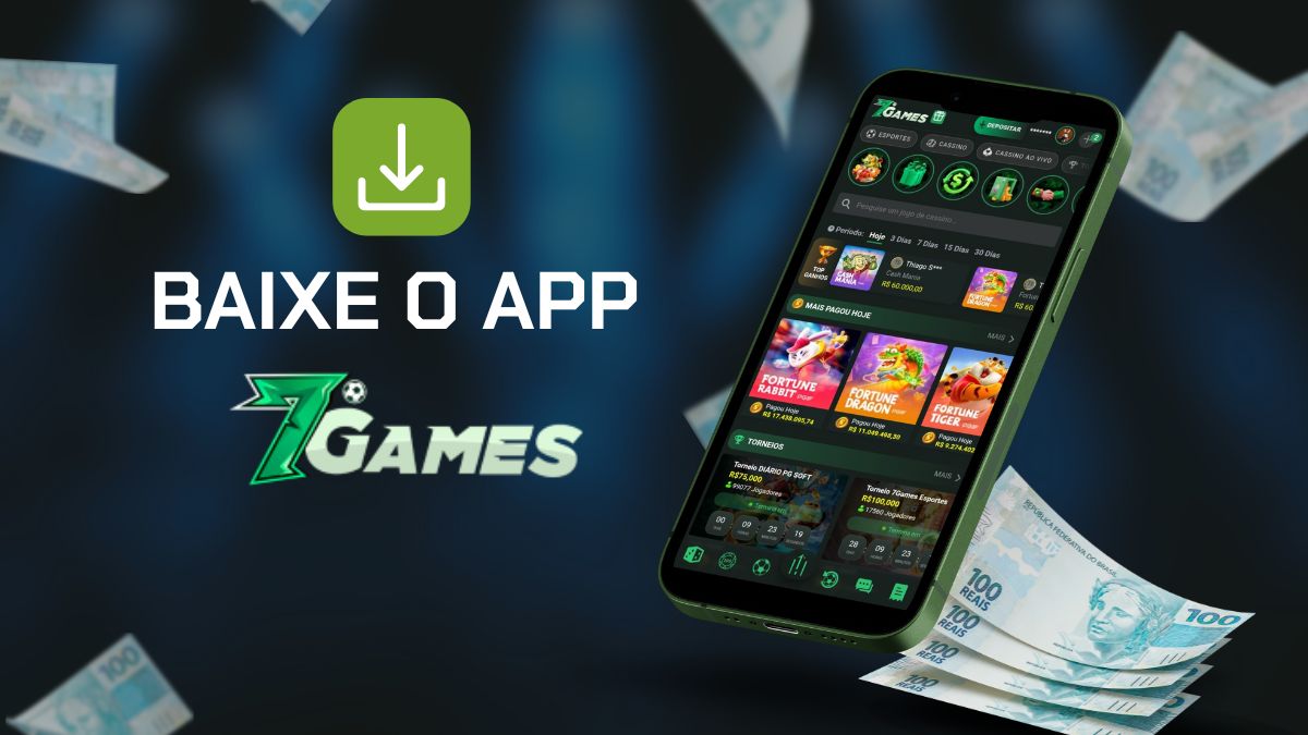 7Games.BET app: como baixar o aplicativo e apostar pelo celular